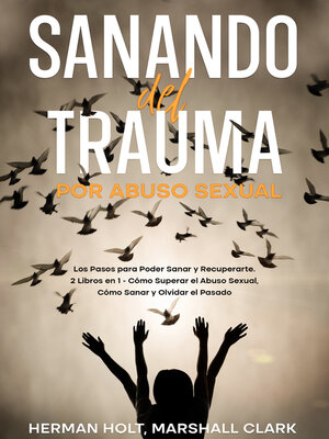 cover image of Sanando del Trauma por Abuso Sexual